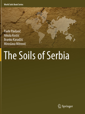 The Soils of Serbia 9402414045 Book Cover