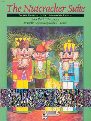 The Nutcracker Suite: Late Elementary/Early Int... 0739022989 Book Cover