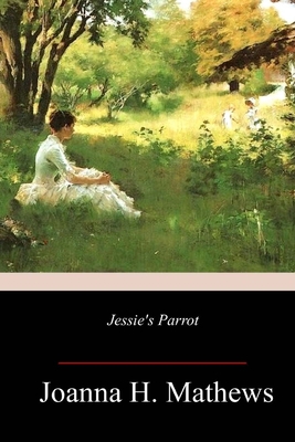 Jessie's Parrot 1717316905 Book Cover