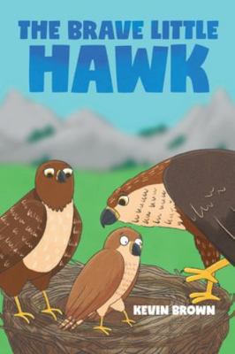 The Brave Little Hawk B0G1PDSSJ7 Book Cover