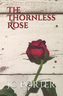 The Thornless Rose 1797592777 Book Cover