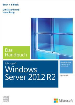 Microsoft Windows Server 2012 R2 - Das Handbuch... [German] 3866451792 Book Cover