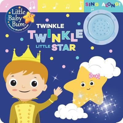 Little Baby Bum Twinkle, Twinkle Little Star: S... 1474895069 Book Cover