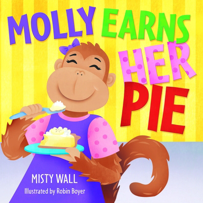 Molly Earns Her Pie 1612544894 Book Cover