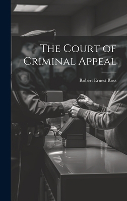 The Court of Criminal Appeal 1020924764 Book Cover