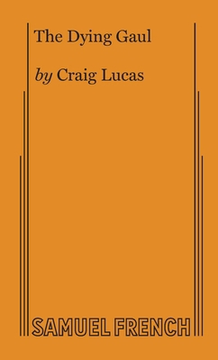 The Dying Gaul 0573603235 Book Cover