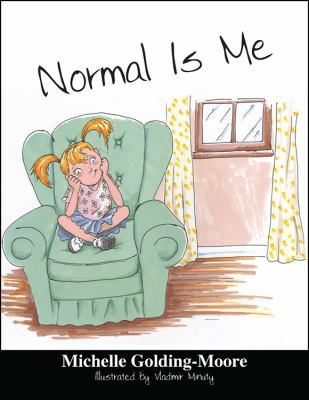 Normal Is Me 1432743031 Book Cover