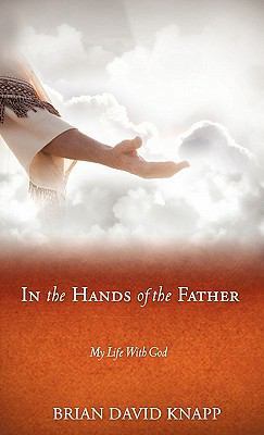 In The Hands of The Father 1612150438 Book Cover