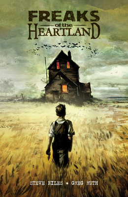 Freaks of the Heartland 1506722318 Book Cover