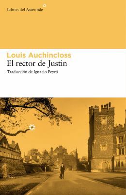 El Rector de Justin = The Rector of Justin [Spanish] 8492663251 Book Cover