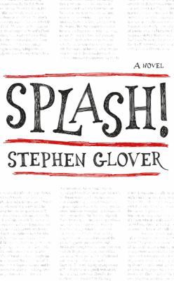 Splash! 1472126335 Book Cover