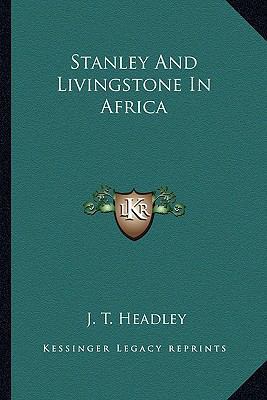 Stanley And Livingstone In Africa 1163151599 Book Cover