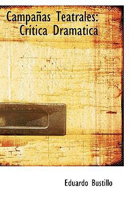 Campa as Teatrales: Cr Tica DRAM Tica 1103447106 Book Cover