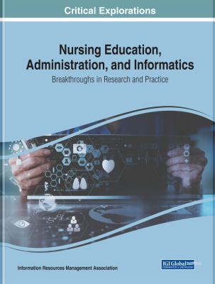 Nursing Education, Administration, and Informat... 1522554904 Book Cover