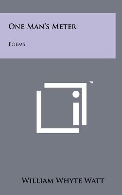 One Man's Meter: Poems 1258234467 Book Cover