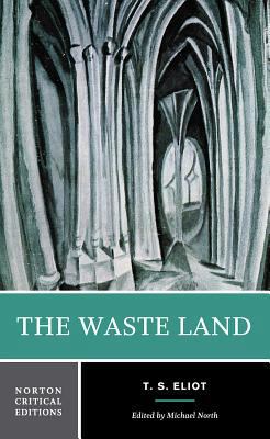 The Waste Land 0393974995 Book Cover