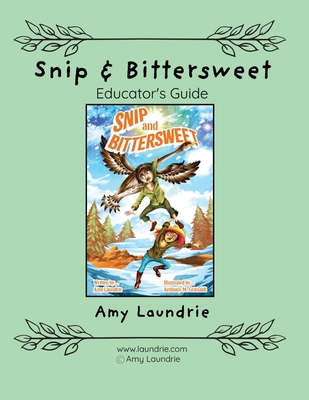 Snip and Bittersweet Educator's Guide B0FV6BX3JX Book Cover