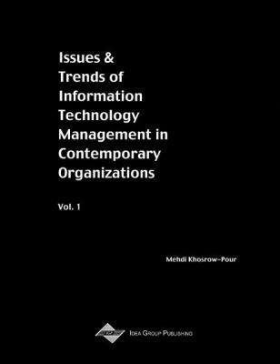 Issues and Trends of Information Technology: Ma... 1930708394 Book Cover