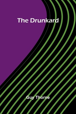 The Drunkard 936905586X Book Cover