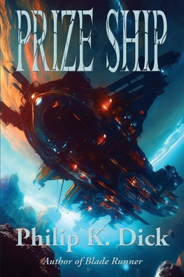 Prize Ship: A Positronic Book 1515460509 Book Cover