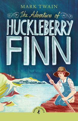 The Adventures of Huckleberry Finn 0241736412 Book Cover