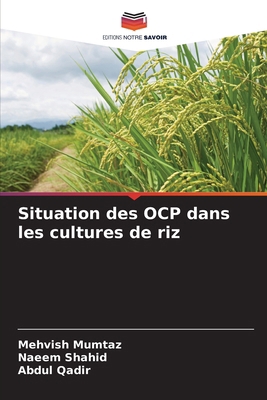 Situation des OCP dans les cultures de riz [French] 6209213960 Book Cover
