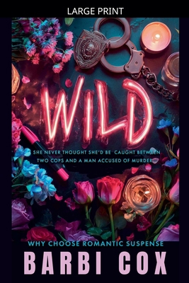 Wild [Large Print] B0GMPK99W1 Book Cover