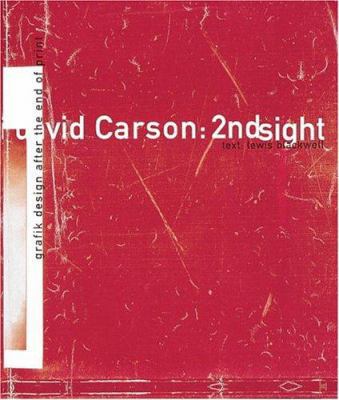 David Carson 2ndsight: Grafik Design After the ... 0789301288 Book Cover