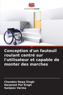 Conception d'un fauteuil roulant centré sur l'u... [French] 6207038126 Book Cover