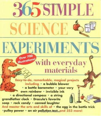 365 Simple Science Experiments with Everyday Ma... 1884822673 Book Cover