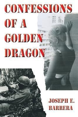 Confessions Of A Golden Dragon 1460292235 Book Cover