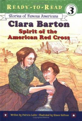 Clara Barton: Spirit of the American Red Cross 0689865147 Book Cover