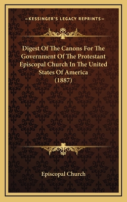 Digest of the Canons for the Government of the ... 1164246402 Book Cover