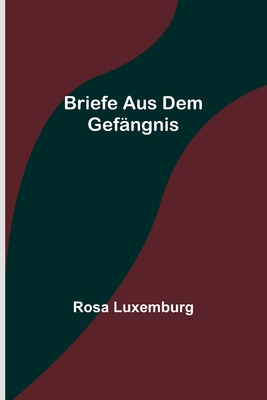 Briefe aus dem Gefängnis [German] 9356712379 Book Cover