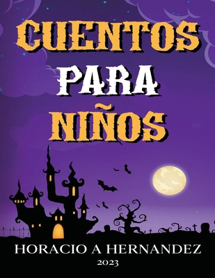 Cuentos para niños [Spanish] B0BT1JG4L1 Book Cover