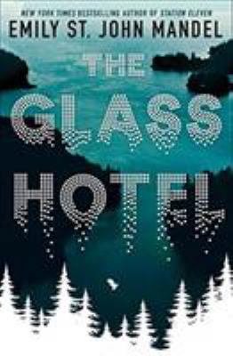 The Glass Hotel 1509882812 Book Cover