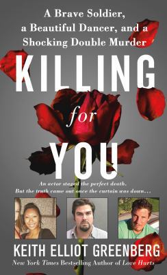 Killing for You: A Brave Soldier, a Beautiful D... 0312545088 Book Cover