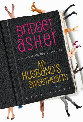 My Husband's Sweethearts 1433255251 Book Cover