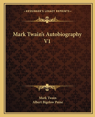 Mark Twain's Autobiography V1 1162608196 Book Cover