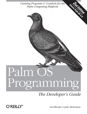 Palm OS Programming: The Developer's Guide 1565928563 Book Cover