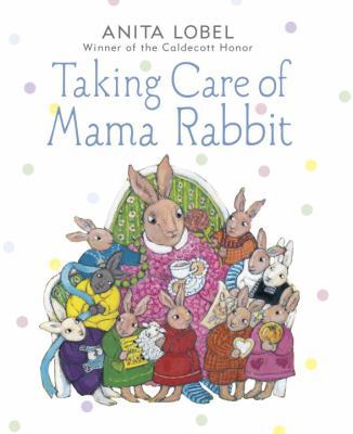 Taking Care of Mama Rabbit 0385753691 Book Cover