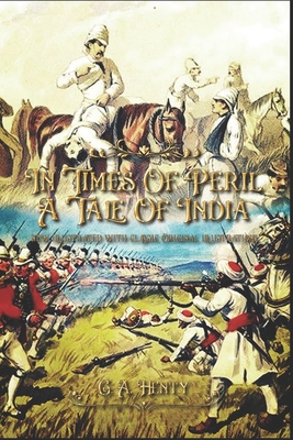 In Times Of Peril A Tale Of India: new illustra... B08M8DBGMJ Book Cover