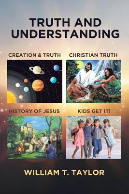 Truth and Understanding 1640797610 Book Cover