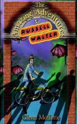 The Amazing Adventures of Russell Walter 1592680399 Book Cover