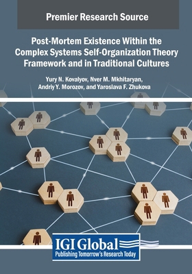 Post-Mortem Existence Within the Complex System... B0DJPVHBP5 Book Cover