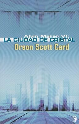 La Ciudad de Cristal [Spanish] 8466633073 Book Cover