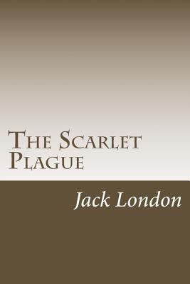 The Scarlet Plague 1985276836 Book Cover