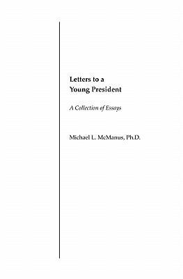Letters to a Young President 1449998380 Book Cover