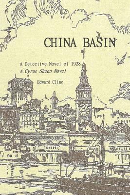 China Basin: A Cyrus Skeen Detective Novel 148118220X Book Cover