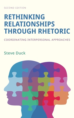 Rethinking Relationships Through Rhetoric: Coor... 1516577639 Book Cover